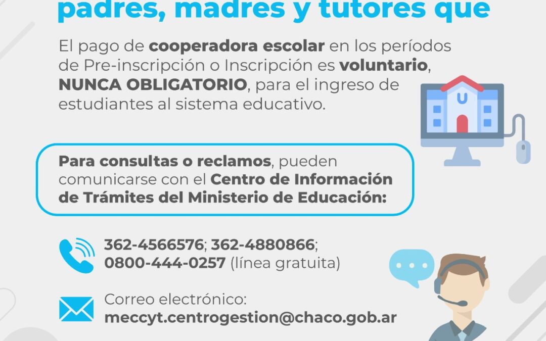 EDUCACIÓN RECUERDA QUE EL PAGO DE LA COOPERADORA ESCOLAR ES VOLUNTARIO