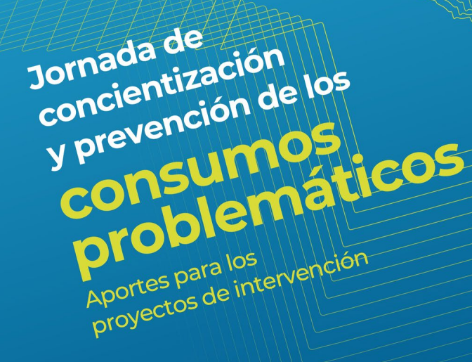 Jornada de Concientización y prevención de los consumos problemáticos