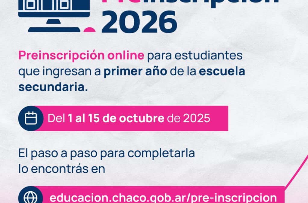 EL 1° DE OCTUBRE ABRE LA PREINSCRIPCIÓN ONLINE AL NIVEL SECUNDARIO